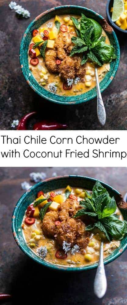 Thai Chile Corn Chowder with Coconut Fried Shrimp | halfbakedharvest.com @hbharvest