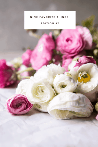 Nine Favorite Things | halfbakedharvest.com