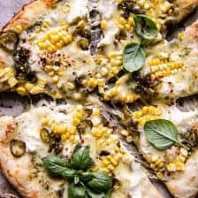 White Corn Pizza | halfbakedharvest.com